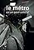 Le métro est un sport collectif by Bertrand Guillot