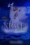 Night Bird by Teresa Blue