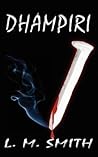 Dhampiri by L.M.    Smith