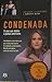 Condenada
