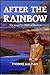 After the Rainbow