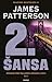 2. šansa by James  Patterson
