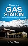 Memoirs of a Gas Station by Sam Neumann