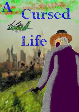 A Cursed Life