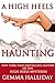 A High Heels Haunting (High...