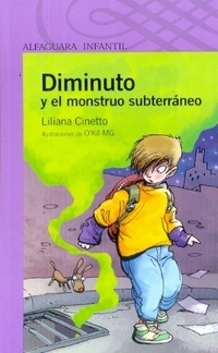 Diminuto y el monstruo subterráneo