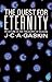 The Quest for Eternity: An ...