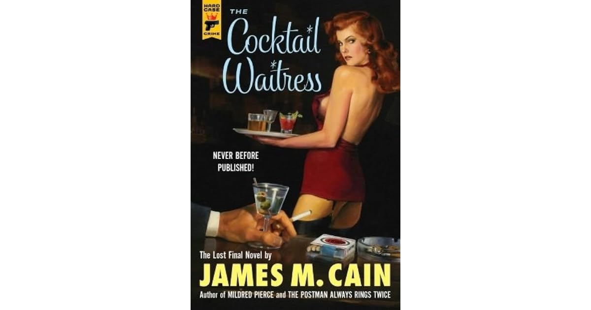 The Cocktail Waitress by James M. Cain