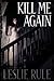 Kill Me Again