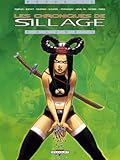 Les Chroniques de Sillage Volume 3