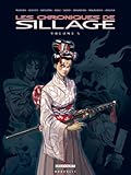 Les Chroniques de Sillage Volume 5