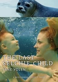 The Last Selchie Child (Paperback)