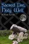Sacred Fire, Holy Well by Ian Corrigan