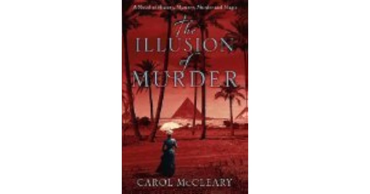 The Illusion of Murder (Nellie Bly, #2) by Carol McCleary