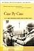 Case by Case: A U.S. Army C...