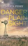 Danger in Plain Sight