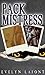 Pack Mistress #3 (Quick ‘n’ Dirty Paranormal Erotica)