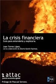 La crisis financiera, guía para entenderla y explicarla