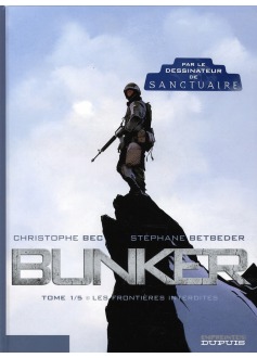 Les frontières interdites (Bunker, #1)