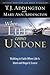When Life Comes Undone: Walking by Faith when Life is Hard and Hope is Scarce