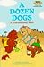 A Dozen Dogs: A Read-and-count Story (Step into Reading, a Step 2 Book)