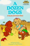 A Dozen Dogs: A Read-and-count Story (Step into Reading, a Step 2 Book)