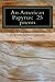 An American Papyrus: 25 Poems