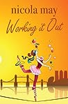 Working It Out by Nicola May