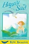 Happy Sad (Blue Bananas)