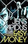 Easy Money by Jens Lapidus Easy Money by Jens Lapidus
