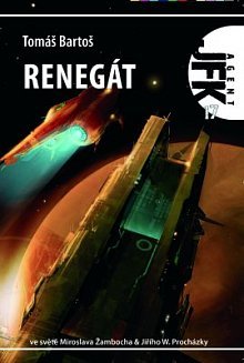 Agent JFK 17 - Renegát (Agent JFK, #17)