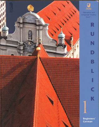 Rundblick 1 (L193 Beginners' German, #1)