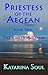 Priestess of the Aegean--Book 2: The Etheric Realm