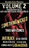 Something Wicked This Way Comes, Volume 2