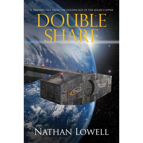 Double Share By Nathan Lowell
