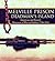 Melville Prison & Deadman's Island: American and French Prisoners of War in Halifax 1794-1816