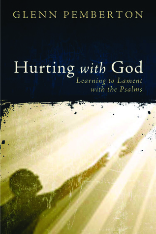 Hurting with God (Paperback)