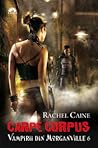 Carpe Corpus by Rachel Caine