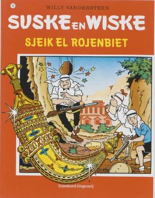 Sjeik El Rojenbiet (Suske en Wiske, #90)