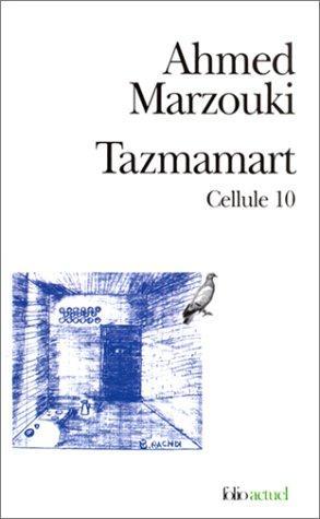 Tazmamart: Cellule 10