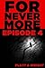 ForNevermore: Episode 4 (ForNevermore, #4)