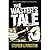 The Waster's Tale