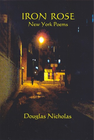 Iron Rose: New York Poems