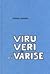 Viru veri ei värise