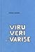 Viru veri ei värise