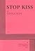 Stop Kiss