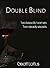 Double Blind