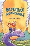 Dexter's Dinosaurs (Dingles Leveled Readers Fiction Chapter Books And Classics) Dexter's Dinosaurs (Dingles Leveled Readers Fiction Chapter Books And Classics)