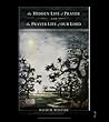 The Hidden Life of Prayer & The Prayer Life of Our Lord