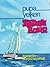 Pupa Yelken - Kısmet'in Dünya Seyahati by Sadun Boro